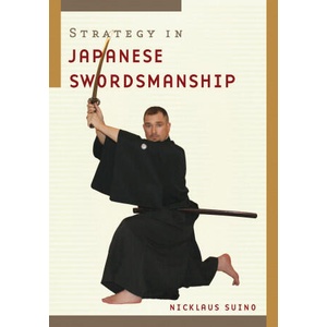 Strategy in Japanese Swordship | Nicklaus Suino (ISBN: 9781611809176)