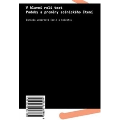 V hlavní roli text - Daniela Jobertová, kol.