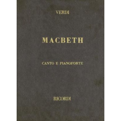 Macbeth Opera Completa Per Canto E Pianoforte