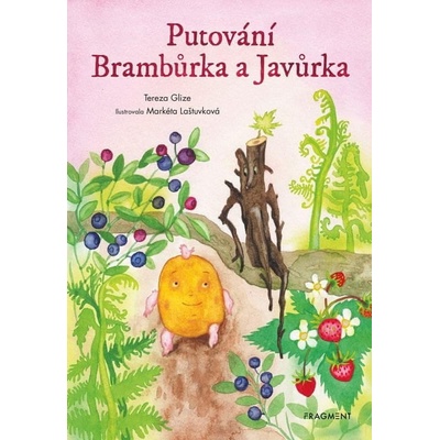 Putování Brambůrka a Javůrka - Tereza Glize