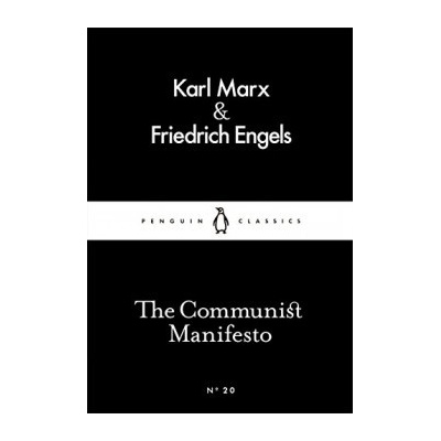 The Communist Manifesto - Little Black Classic... - Karl Marx, Friedrich Engels