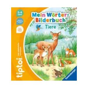 tiptoi® Mein Wörter-Bilderbuch Tiere (ISBN: 9783473492664)