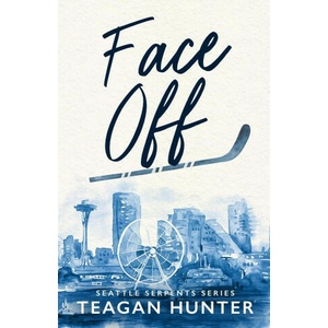 Face Off (Special Edition) | Teagan Hunter (ISBN: 9781959194712)
