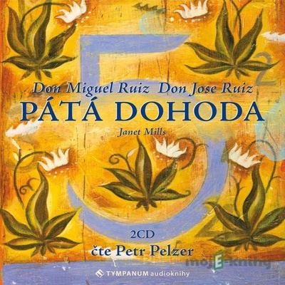 Páta dohoda - Miguel Ruiz
