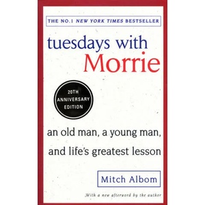 Tuesdays With Morrie (ISBN: 9780751569575)