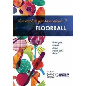 How much do you know about. . . Floorball | Wanceulen Notebook (ISBN: 9781981873739)
