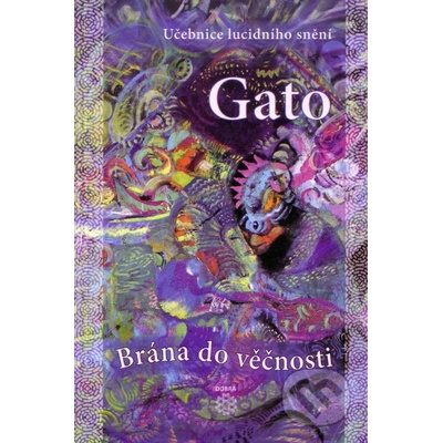 Brána do věčnosti - Gato