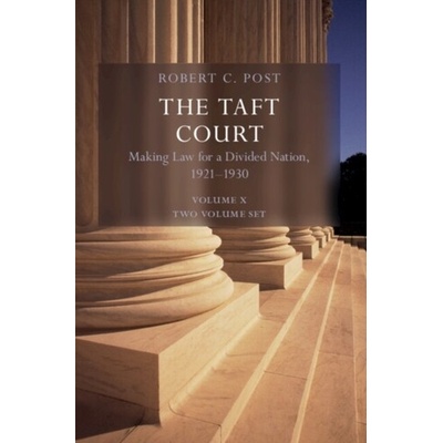The Taft Court 2 Volume Paperback Set: Volume 10