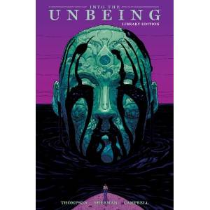 Into the Unbeing Library Edition (ISBN: 9781506747309)
