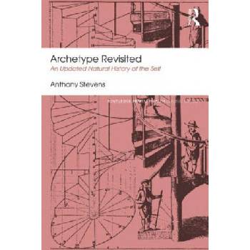 Archetype Revisited | Anthony Stevens