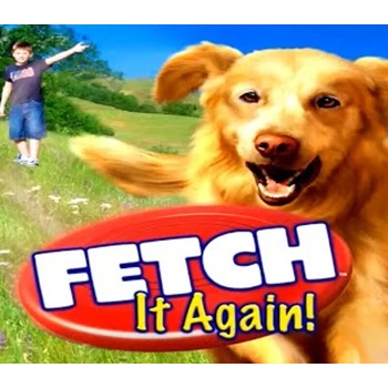 Fetch It Again