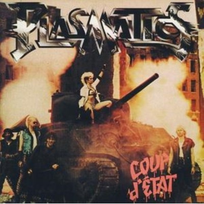 Plasmatics - Coup D'etat CD