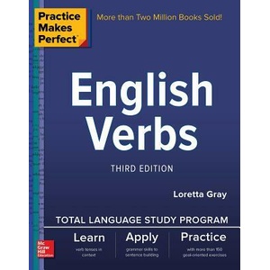 Practice Makes Perfect: English Verbs, Third Edition (ISBN: 9781260143751)