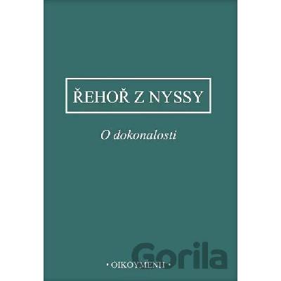 O dokonalosti - Řehoř z Nyssy
