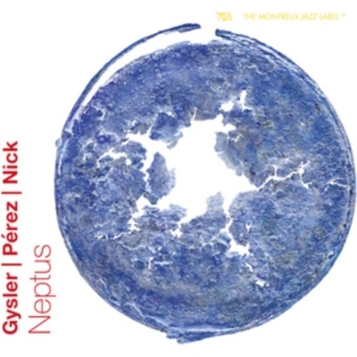 Cedric Gysler Evaristo Perez & Raphael Nick - Neptus CD