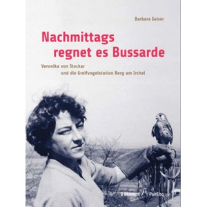 Nachmittags regnet es Bussarde | Barbara Geiser, Stiftung PanEco (2026)