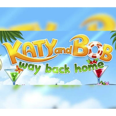 Katy and Bob Way Back Home
