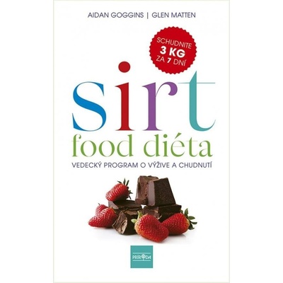 Sirtfood diéta - Aidan Goggins, Glen Matten