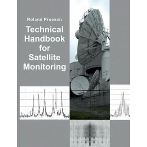 Technical Handbook for Satellite Monitoring | Roland Proesch (ISBN: 9783744836821)