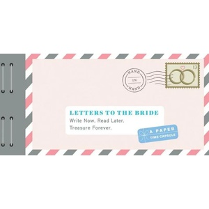 Letters to the Bride | Lea Redmond (ISBN: 9781452149202)