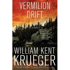 Vermilion Drift | William Kent Krueger (ISBN: 9781439153871)