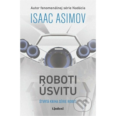 Roboti úsvitu - Isaac Asimov