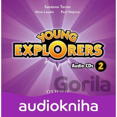 Young Explorers 2: Class Audio CDs /3/ - Nina Lauder