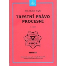 Trestní právo procesní - Krupka Vladimír