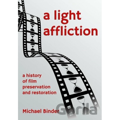 A Light Affliction - Michael Binder