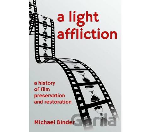 A Light Affliction - Michael Binder