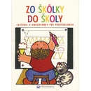 Zo škôlky do školy