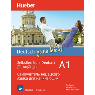 Deutsch ganz leicht A1, m. 1 Buch, m. 1 Buch