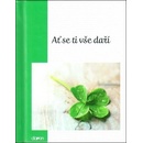 Ať se ti vše daří - kolektiv