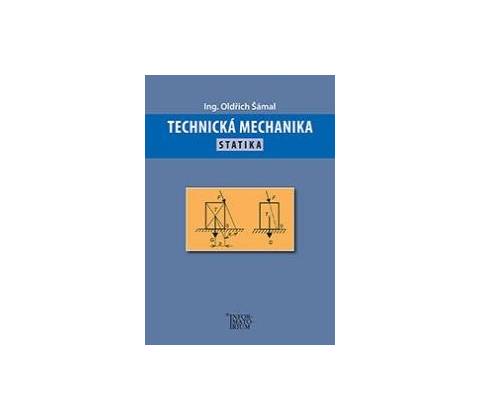 Technická mechanika Statika