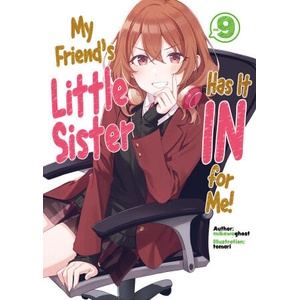 My Friend's Little Sister Has It In For Me! Volume 9 | mikawaghost (ISBN: 9781718326880)