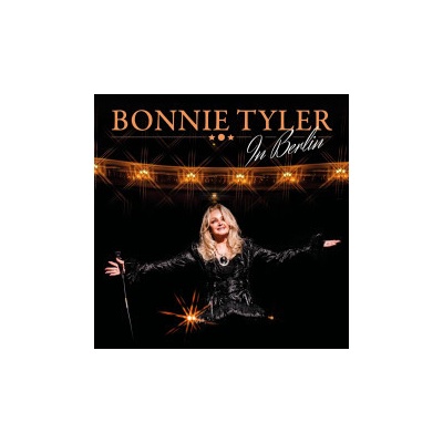 Tyler Bonnie - In Berlin CD
