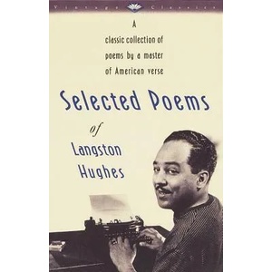Selected Poems of Langston Hughes | Langston Hughes (ISBN: 9780679728184)