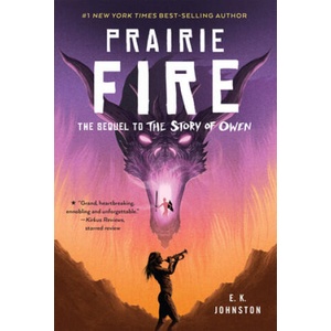 Prairie Fire | Johnston, E. K (2020)