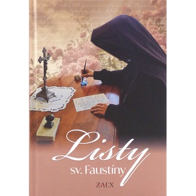 Listy sv. Faustíny - Svätá Kowalská Faustína