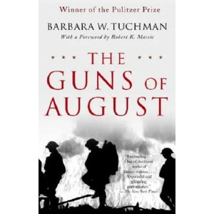 Guns of August | Barbara W Tuchman (ISBN: 9780345476098)