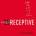 Unreceptive: A Better Way to Sell, Lead, and Influence