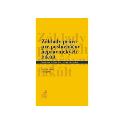 Základy práva pre poslucháčov neprávnických fakúlt