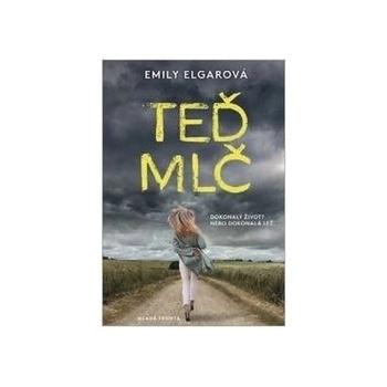 Teď mlč