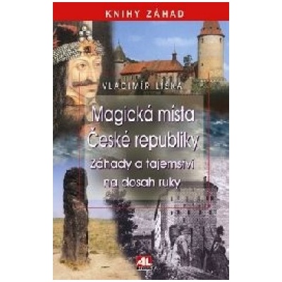Magická místa České republiky Vladimír Liška