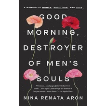 Good Morning, Destroyer of Men's Souls