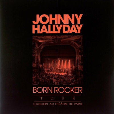 Johnny Hallyday - Born Rocker Tour - Concert Au Théâtre De Paris (Limited Edition) (2 ) LP