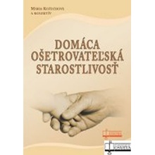 Domáca ošetrovateľská starostlivosť