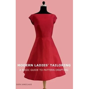 Modern Ladies' Tailoring | Sven Jungclaus (ISBN: 9783750496156)