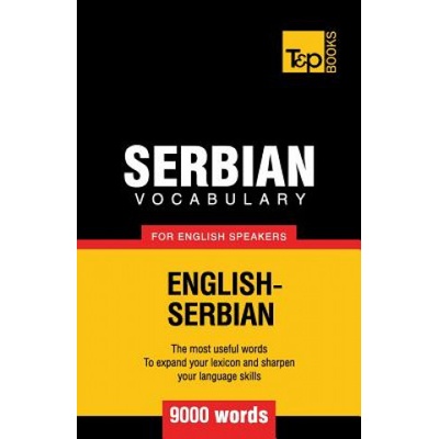 Serbian vocabulary for English speakers - 9000 words | Andrey Taranov