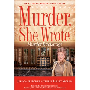 Murder, She Wrote: Murder Backstage | Terrie Farley Moran (ISBN: 9780593640753)